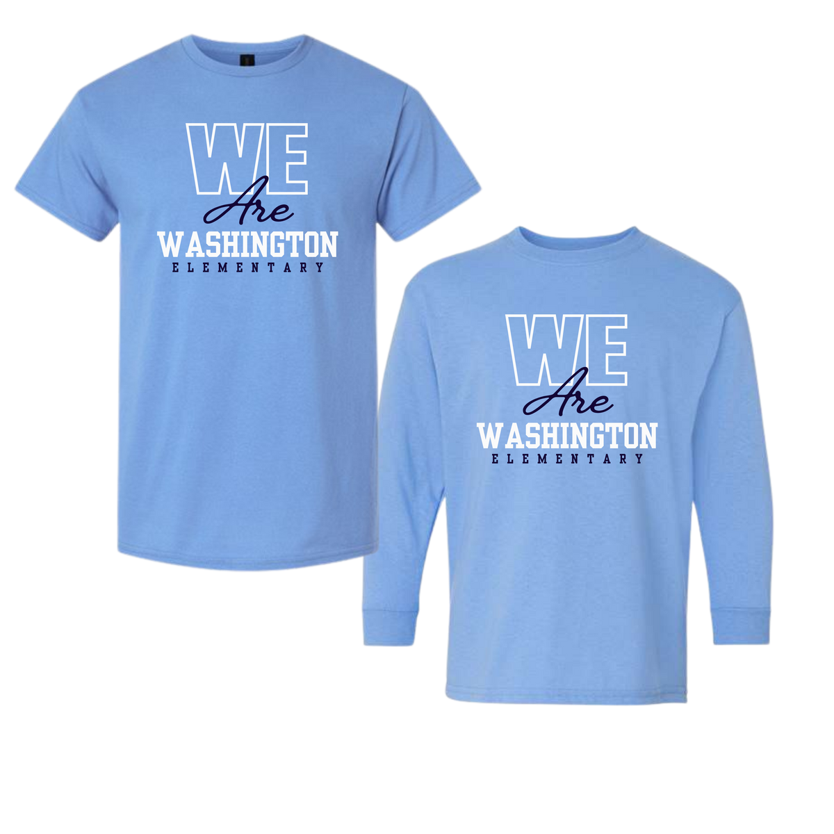 Washington Elementary WE ARE Carolina Blue