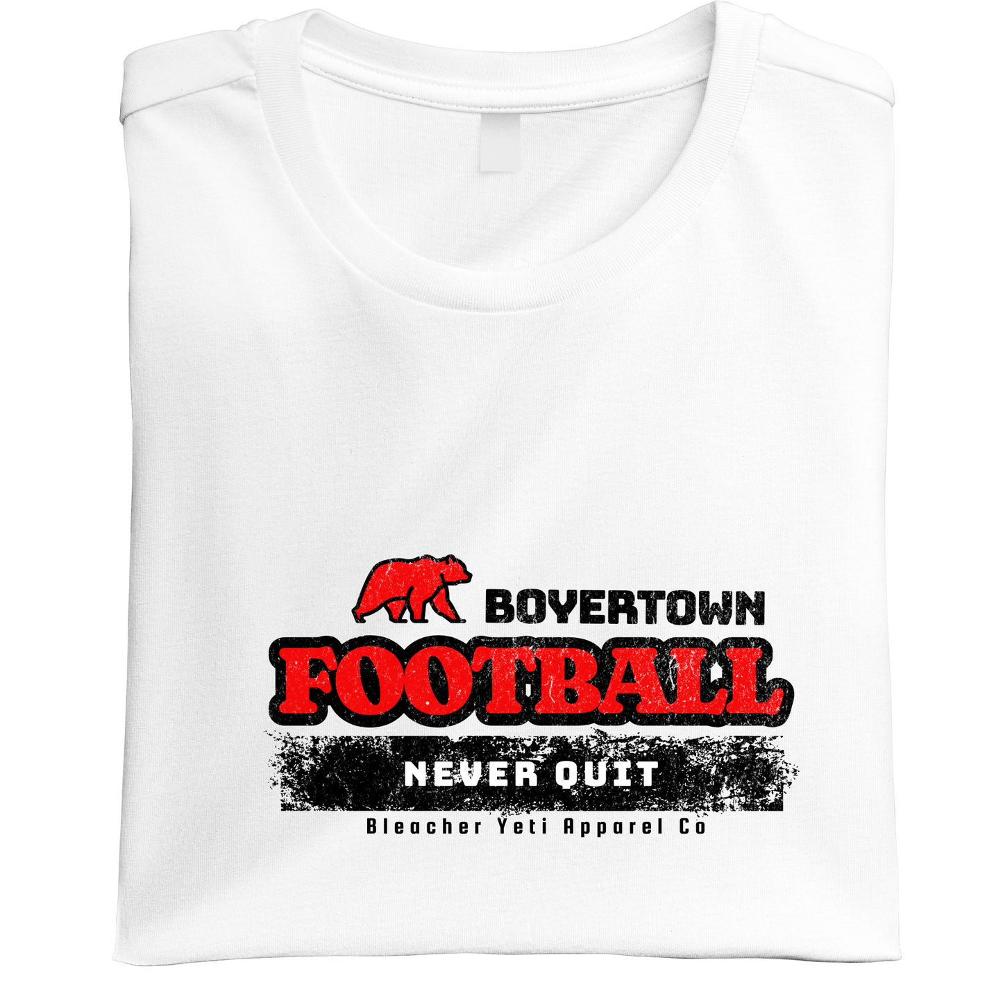 Boyertown Football Never Quit Tee